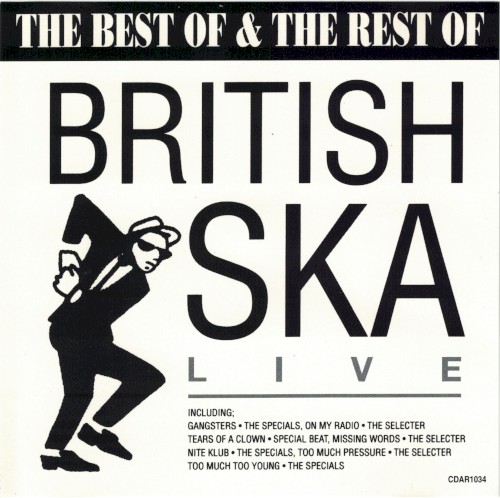 The Best of & The Rest of British Ska Live