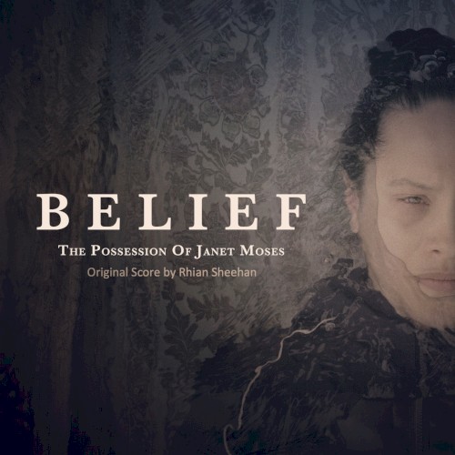 Belief: The Possession of Janet Moses: Original Score