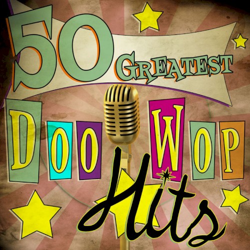 50 Greatest Doo Wop Hits