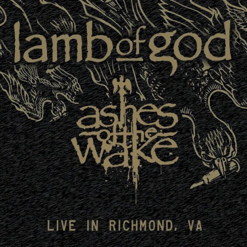 Ashes of the Wake: Live in Richmond, VA