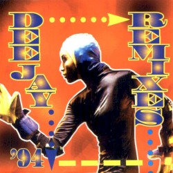Dee Jay Remixes '94