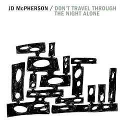 Don’t Travel Through the Night Alone