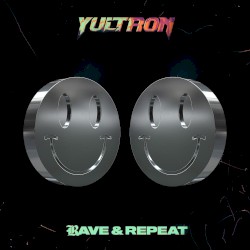 Rave & Repeat