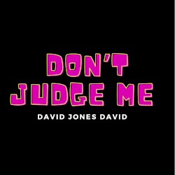 Don't Judge Me