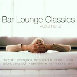 Bar Lounge Classics, Volume 2