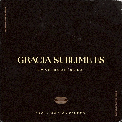 Gracia sublime es
