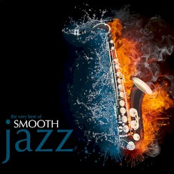 The Very Best of Smooth Jazz
