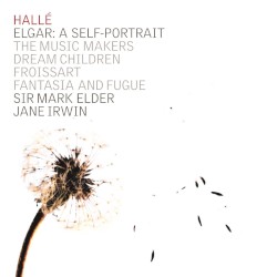 A Self Portrait: The Music Makers / Dream Children / Froissart / Fantasia and Fugue