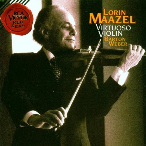 Virtuoso Violin: Lorin Maazel & Barton Weber