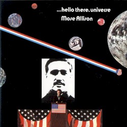 ... Hello There, Universe
