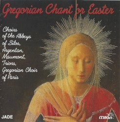 Gregorian Chant for Easter