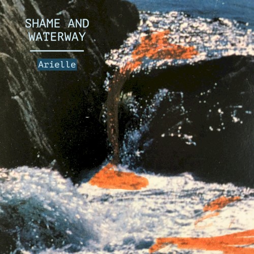 Shame and Waterway