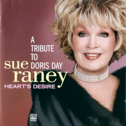 A Tribute to Doris Day: Heart's Desire