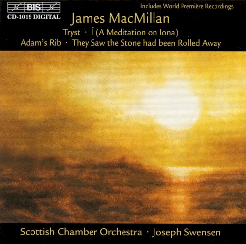 Tryst / Ì (A Meditation on Iona) / Adam´s Rib / They Saw the Stone had been Rolled Away