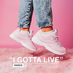 I Gotta Live
