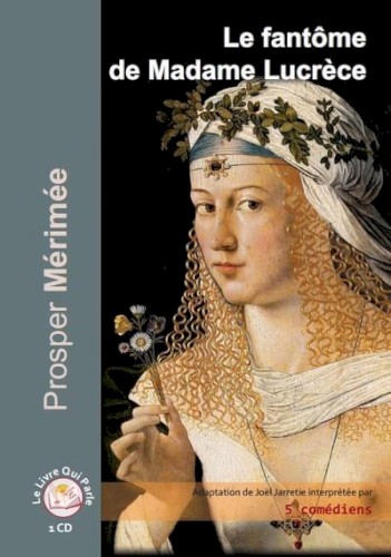Le fantôme de Madame Lucrèce
