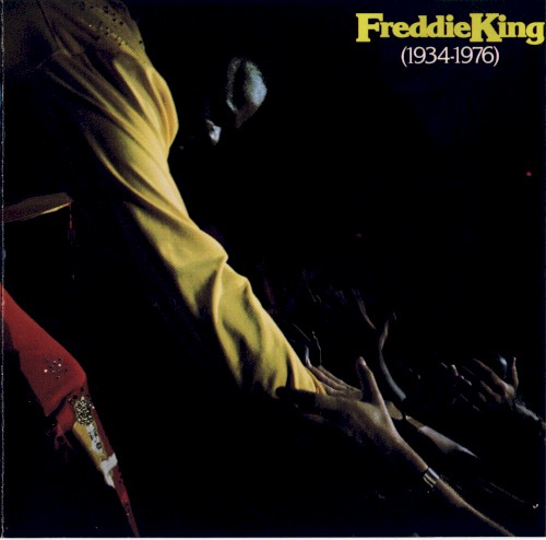 Freddie King (1934-1976)