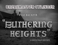 BMC Presents: Blithering Heights