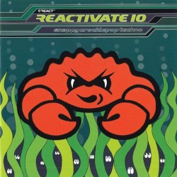 Reactivate 10: Snappy Cracklepop Techno