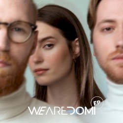 We Are Domi