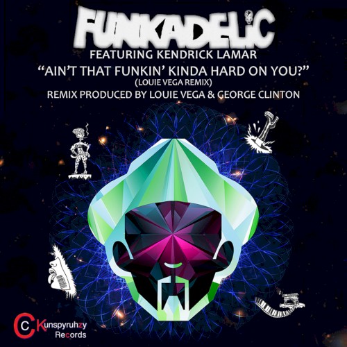 Ain’t That Funkin’ Kinda Hard on You? (Remixes)