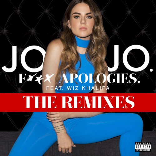Fuck Apologies. (The Remixes)