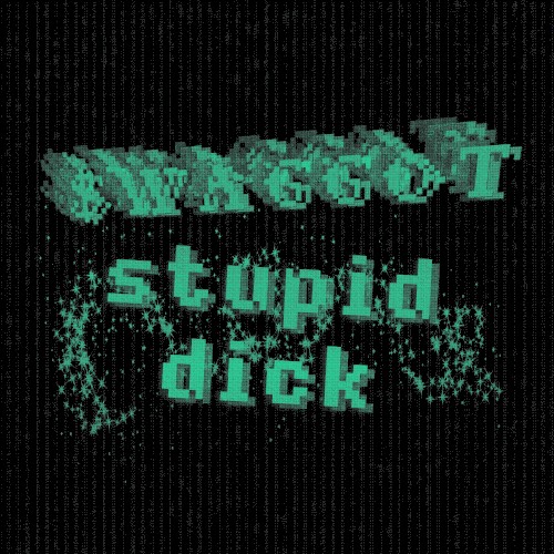 stupid dick