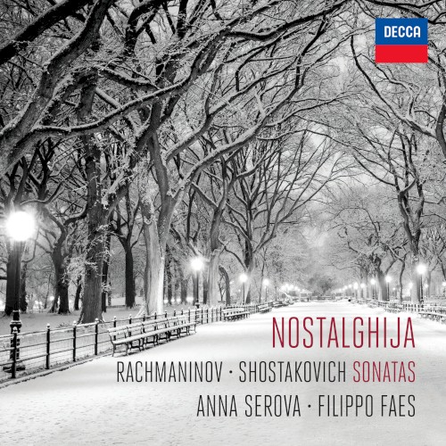 Nostalghija: Rachmaninov and Shostakovich Sonatas