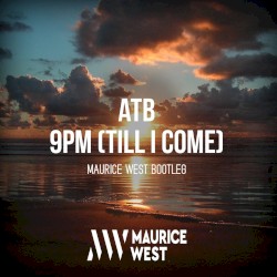 9PM (Maurice West Bootleg)
