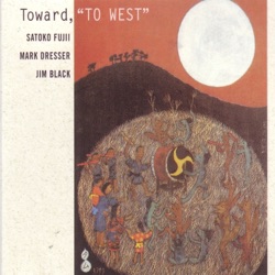 Toward, ‘TO WEST’