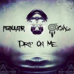 Drip on Me E.P