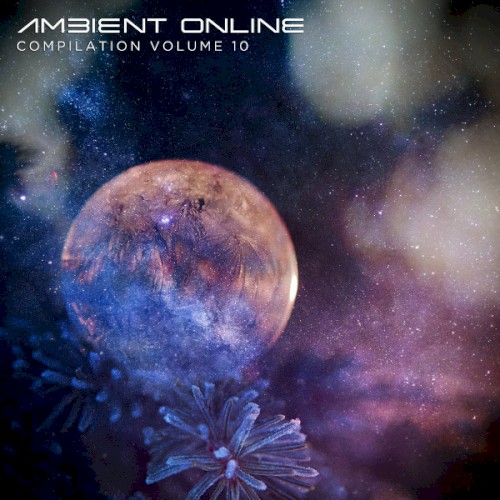 Ambient Online Compilation: Volume 10