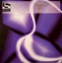 Discology / Twisted Funk