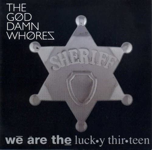 We Are the Lucky Thirteen