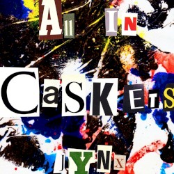 All in Caskets