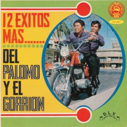 12 éxitos más del Palomo y El Gorrión