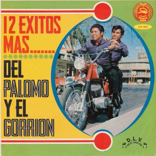 12 éxitos más del Palomo y El Gorrión