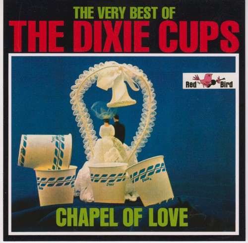 The Very Best of the Dixie Cups