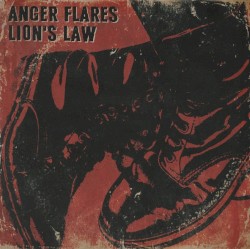 Anger Flares / Lion's Law