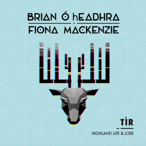 Tìr: Highland Life & Lore