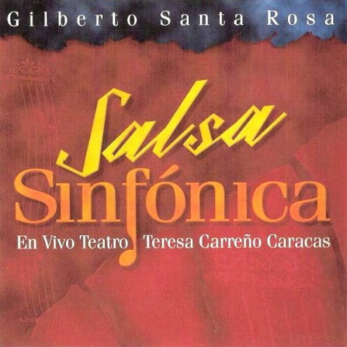 Salsa sinfónica: En vivo Teatro Teresa Carreño Caracas