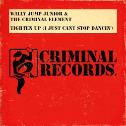 Tighten Up (I Just Can’t Stop Dancin’)