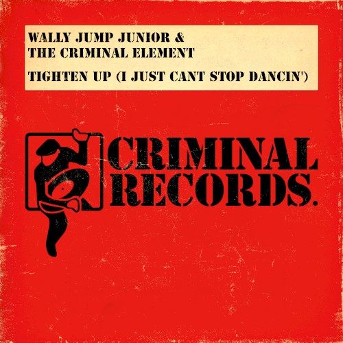 Tighten Up (I Just Can’t Stop Dancin’)