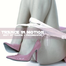 Trance in Motion Vol.21