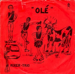 Olé / Heel de wereld lacht me toe