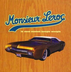 Le Slow Motion Boogie Woogie