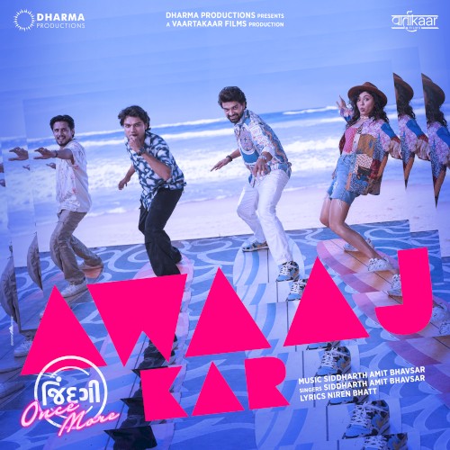Awaaj Kar (From "Jindagi Once More")