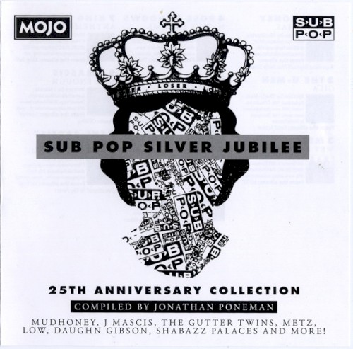 Sub Pop Silver Jubilee: 25th Anniversary Collection