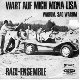 Wart auf mich Mona Lisa / Warum, sag warum