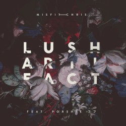 Lush Artifact